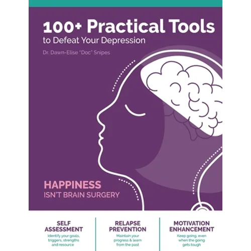 100+ Practical Tools to Defeat Depression