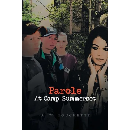 Parole at Camp Summerset