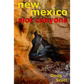 New Mexico Slot Canyons
