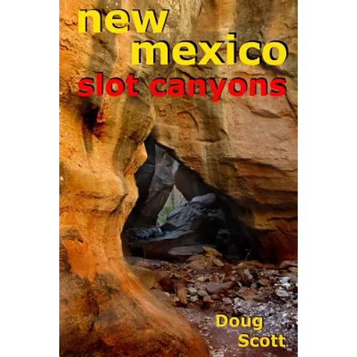 New Mexico Slot Canyons