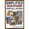 Simplified Floor Tile Installation