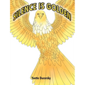 Silence is Golden