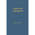 Timed Out Chiropractic