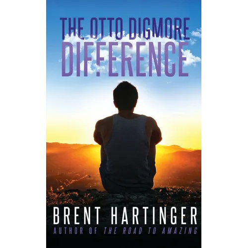 The Otto Digmore Difference