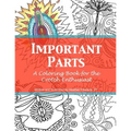 Important Parts: A Coloring Book for the Crotch Enthusiast