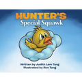 Hunter's Special Squawk