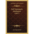 Self-Training In Meditation (1917)
