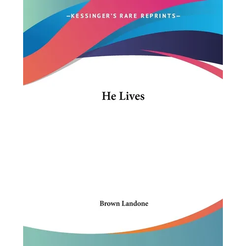 He Lives