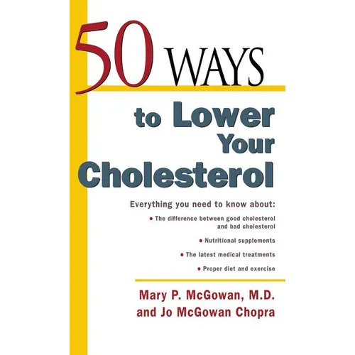50 Ways to Lower Your Cholesterol