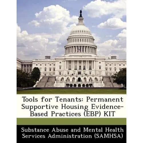 Tools for Tenants: Permanent Supportive Housing Evidence-Based Practices (Ebp) Kit