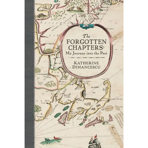 The Forgotten Chapters: My Journey into the Past