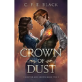 Crown of Dust: Scepter and Crown Book Two