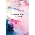 Whispers from the Lord