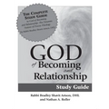 God of Becoming & Relationship Study Guide