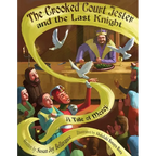 The Crooked Court Jester and the Last Knight