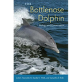 The Bottlenose Dolphin: Biology and Conservation