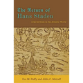 The Return of Hans Staden: A Go-Between in the Atlantic World