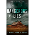 Dangerous Lies: A Small-town Christian Romantic Suspense