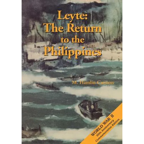 Leyte: The Return to the Philippines