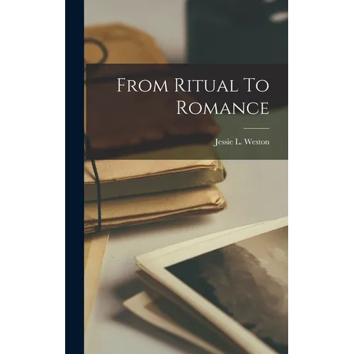 From Ritual To Romance