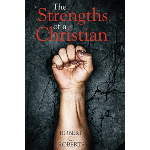 The Strengths of a Christian