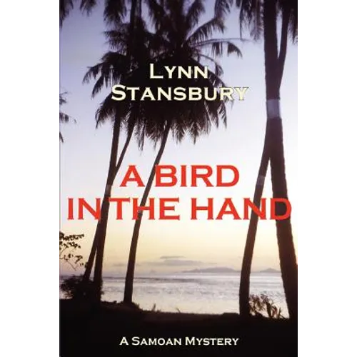 A Bird in the Hand: A Samoan Mystery
