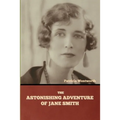 The Astonishing Adventure of Jane Smith