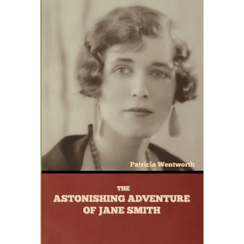 The Astonishing Adventure of Jane Smith