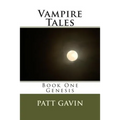 Vampire Tales: Book One - Genesis