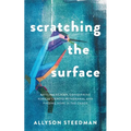 Scratching the Surface