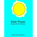 Solar Power: Energy for the Future