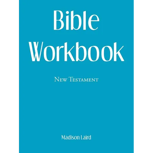 Bible Workbook: New Testament