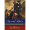 Marlowe's Ghost: The Blacklisting of the Man Who Was Shakespeare