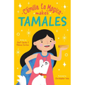 Camilla la Magica Makes Tamales