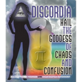 Discordia: Hail Eris Goddess of Chaos and Confusion