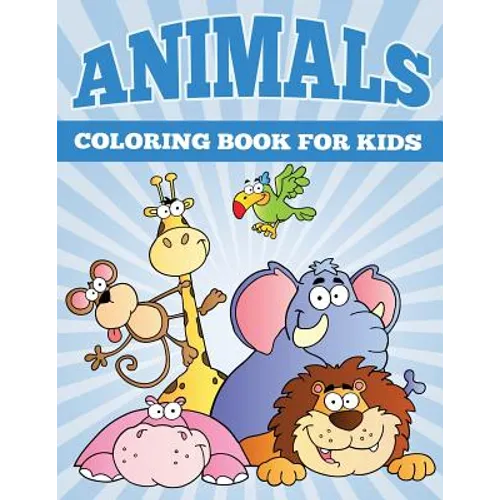 Animals Coloring Books for Kids: Fun Animal Coloring Books for Children