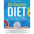 Anti-Inflammatory Diet: 2 Manuscripts - How You Can Lose Up to 25lbs and Reduce Belly Fat Before Swimsuit Season