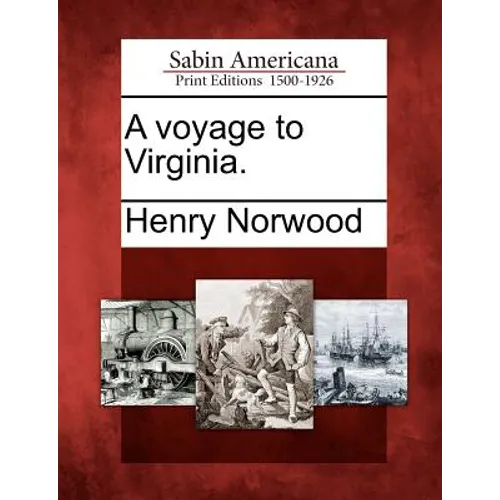 A Voyage to Virginia.