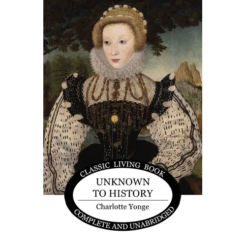 Unknown to History