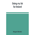 Doing my bit for Ireland