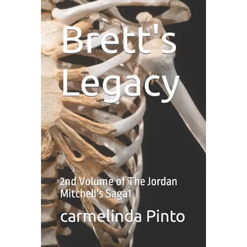 Brett's Legacy: 2nd Volume of The Jordan Mitchell's Saga1