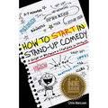 How to Start in Stand Up Comedy: A Guide to Becoming a Comedian in Toronto