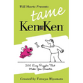 Will Shortz Presents Tame Kenken: 200 Easy Logic Puzzles That Make You Smarter