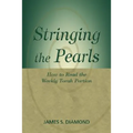 Stringing the Pearls: How to Read the Weekly Torah Portion