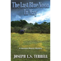 The Last Blue Noon In May