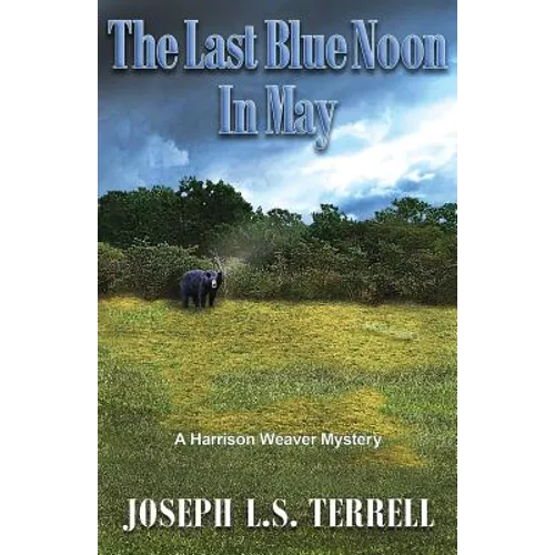 The Last Blue Noon In May