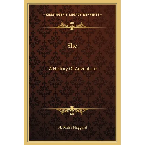 She: A History Of Adventure
