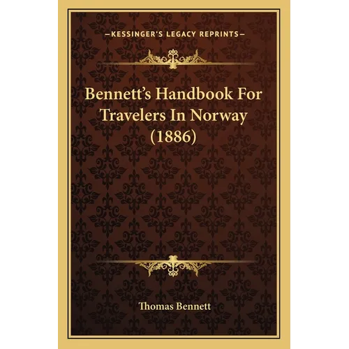 Bennett's Handbook For Travelers In Norway (1886)