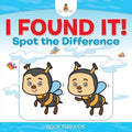 I Found It! Spot the Difference Book for Kids