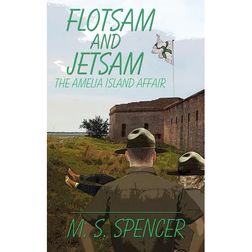 Flotsam and Jetsam: the Amelia Island Affair